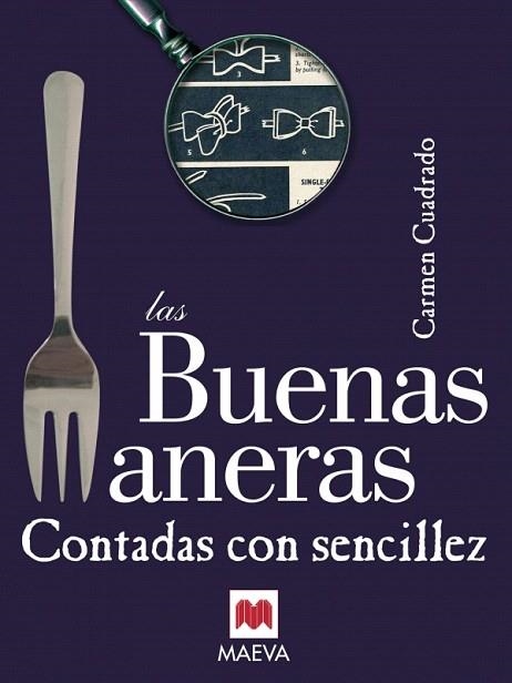 LAS BUENAS MANERAS CONTADAS CON SENCILLEZ | 9788496748781 | CUADRADO,CARMEN | Libreria Geli - Librería Online de Girona - Comprar libros en catalán y castellano