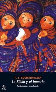 LA BIBLIA Y EL IMPERIO.EXPLORACIONES POSCOLONIALES | 9788446025917 | SUGIRTHARAJAH,R.S. | Llibreria Geli - Llibreria Online de Girona - Comprar llibres en català i castellà
