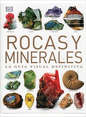 ROCAS Y MINERALES.LA GUIA VISUAL DEFINITIVA | 9788428215046 | BONEWITZ,ROLAND | Llibreria Geli - Llibreria Online de Girona - Comprar llibres en català i castellà