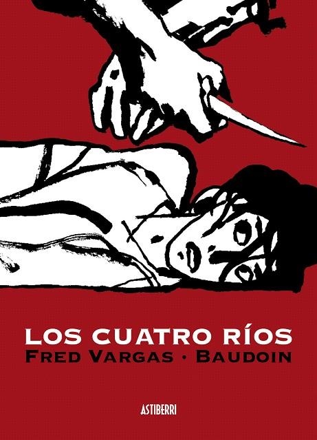 LOS CUATRO RÍOS | 9788496815834 | VARGAS,FRED/BAUDOIN | Libreria Geli - Librería Online de Girona - Comprar libros en catalán y castellano