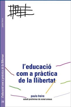 L'EDUCACIO COM A PRACTICA DE LA LLIBERTAT | 9788493624675 | Libreria Geli - Librería Online de Girona - Comprar libros en catalán y castellano