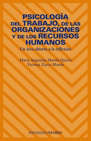 PSICOLOGÍA DEL TRABAJO, DE LAS ORGANIZACIONES Y DE LOS RECUR | 9788436822502 | MARTIN QUIRÓS,MARÍA ANGUSTIAS/ZARCO MARTÍN,VICTORI | Llibreria Geli - Llibreria Online de Girona - Comprar llibres en català i castellà