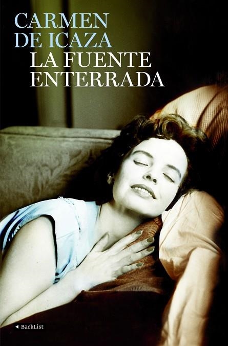 LA FUENTE ENTERRADA | 9788408085355 | DE ICAZA,CARMEN | Llibreria Geli - Llibreria Online de Girona - Comprar llibres en català i castellà