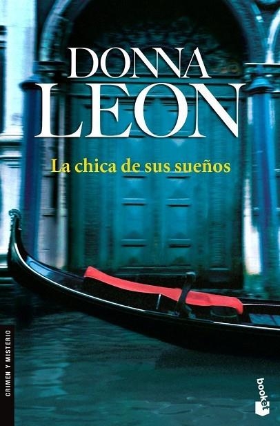 LA CHICA DE SUS SUEÑOS | 9788432250224 | LEON,DONNA | Libreria Geli - Librería Online de Girona - Comprar libros en catalán y castellano