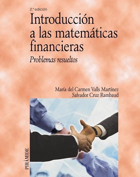 INTRODUCCION A LAS MATEMATICAS FINANCIERAS | 9788436822557 | VALLS MARTÍNEZ,MARÍA DEL CARMEN/CRUZ RAMBAUD,SALVA | Llibreria Geli - Llibreria Online de Girona - Comprar llibres en català i castellà