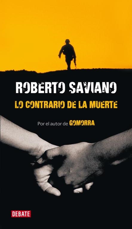 LO CONTRARIO DE LA MUERTE | 9788483068366 | SAVIANO,ROBERTO | Libreria Geli - Librería Online de Girona - Comprar libros en catalán y castellano