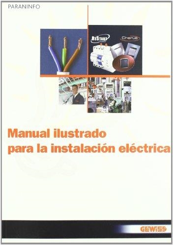 MANUAL ILUSTRADO PARA LA INSTALACION ELECTRICA | 9788428331883 | GEWISS | Libreria Geli - Librería Online de Girona - Comprar libros en catalán y castellano