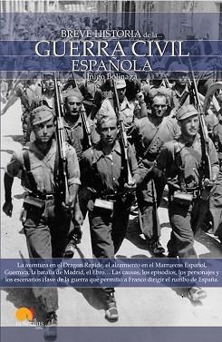 BREVE HISTORIA DE LA GUERRA CIVIL ESPAÑOLA | 9788497635790 | BOLINAGA,IÑIGO | Llibreria Geli - Llibreria Online de Girona - Comprar llibres en català i castellà