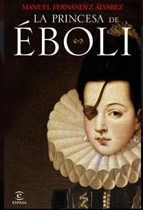 LA PRINCESA DE EBOLI | 9788467030341 | FERNANDEZ ALVAREZ,MANUEL | Libreria Geli - Librería Online de Girona - Comprar libros en catalán y castellano