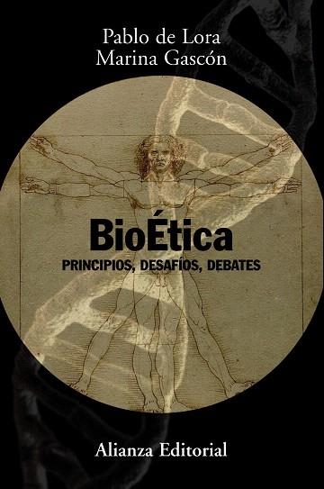 BIOETICA.PRINCIPIOS,DESAFIOS,DEBATES | 9788420691251 | DE LORA,PABLO/GASCON,MARINA | Libreria Geli - Librería Online de Girona - Comprar libros en catalán y castellano