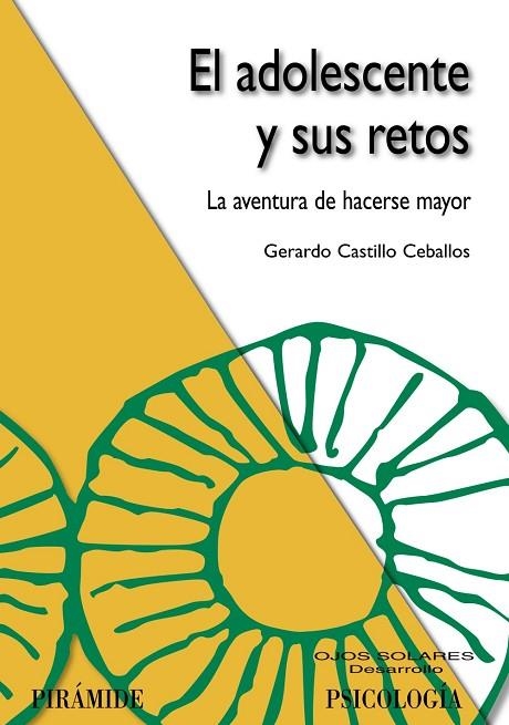 EL ADOLESCENTE Y SUS RETOS.LA AVENTURA DE HACERSE MAYOR | 9788436822526 | CASTILLO CEBALLOS,GERARDO | Libreria Geli - Librería Online de Girona - Comprar libros en catalán y castellano