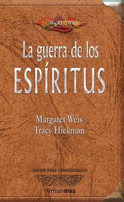 LA GUERRA DE LOS ESPIRITUS | 9788448036973 | WEIS,NARGARET/HICKMAN,TRACY | Libreria Geli - Librería Online de Girona - Comprar libros en catalán y castellano
