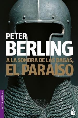 A LA SOMBRA DE LAS DAGAS,EL PARAISO | 9788408084631 | BERLING,PETER | Libreria Geli - Librería Online de Girona - Comprar libros en catalán y castellano