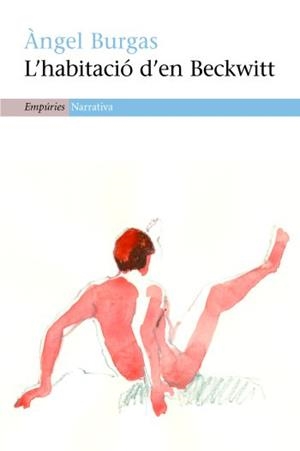 L'HABITACIO D'EN BECKWITT | 9788497873925 | BURGAS,ANGEL | Libreria Geli - Librería Online de Girona - Comprar libros en catalán y castellano