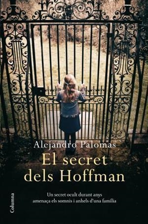 EL SECRET DELS HOFFMAN | 9788466410557 | PALOMAS,ALEJANDRO | Llibreria Geli - Llibreria Online de Girona - Comprar llibres en català i castellà
