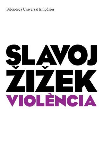 VIOLENCIA | 9788497873901 | ZIZEK,SLAVOJ | Libreria Geli - Librería Online de Girona - Comprar libros en catalán y castellano