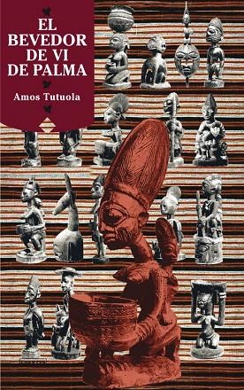 EL BEVEDOR DE VI DE PALMA | 9788475846422 | TUTUOLA,AMOS | Libreria Geli - Librería Online de Girona - Comprar libros en catalán y castellano