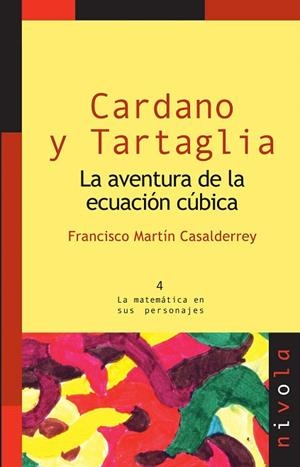CARDANO Y TARTAGLIA | 9788492493401 | MARTIN CASALDERREY,FRANCISCO | Libreria Geli - Librería Online de Girona - Comprar libros en catalán y castellano