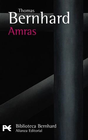 AMRAS | 9788420649511 | BERNHARD,THOMAS | Llibreria Geli - Llibreria Online de Girona - Comprar llibres en català i castellà