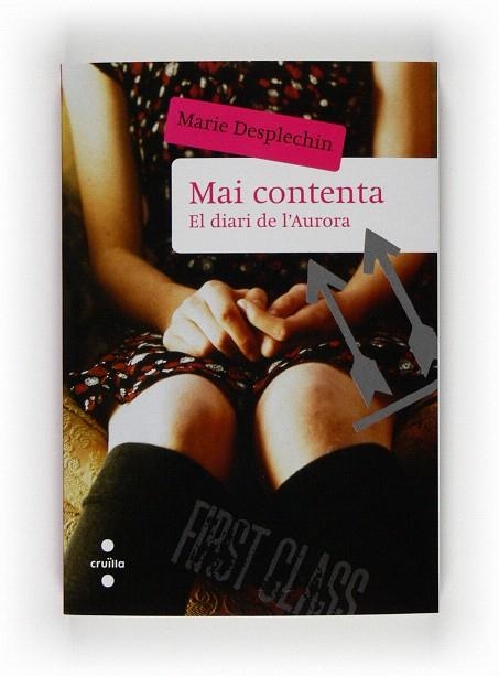 MAI CONTENTA.EL DIARI DE L'AURORA | 9788466121798 | DESPLECHIN,MARIE | Libreria Geli - Librería Online de Girona - Comprar libros en catalán y castellano
