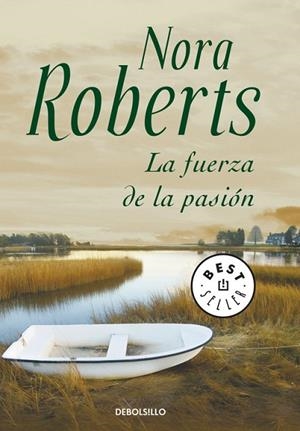 LA FUERZA DE LA PASION | 9788483461686 | ROBERTS,NORA | Libreria Geli - Librería Online de Girona - Comprar libros en catalán y castellano