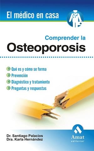 COMPRENDER LA OSTEOPOROSIS | 9788497352758 | PALACIOS,DR. SANTIAGO/HERNÁNDEZ, DRA.. KARLA | Llibreria Geli - Llibreria Online de Girona - Comprar llibres en català i castellà