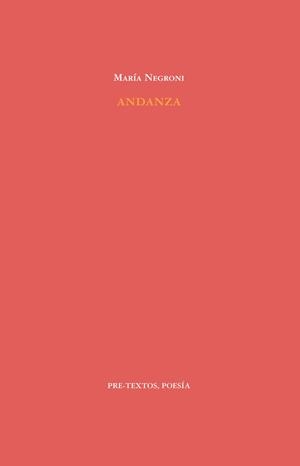 ANDANZA | 9788481919318 | NEGRONI,MARIA | Libreria Geli - Librería Online de Girona - Comprar libros en catalán y castellano