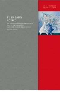 EL PASADO ACTIVO | 9788446029656 | DE TERAN,FERNANDO | Llibreria Geli - Llibreria Online de Girona - Comprar llibres en català i castellà