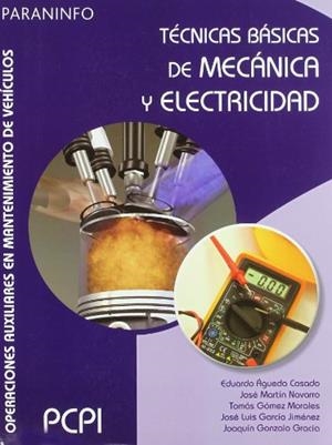 TECNICAS BASICAS DE MECANICA Y ELECTRICIDAD | 9788497327145 | A.A.D.D. | Libreria Geli - Librería Online de Girona - Comprar libros en catalán y castellano