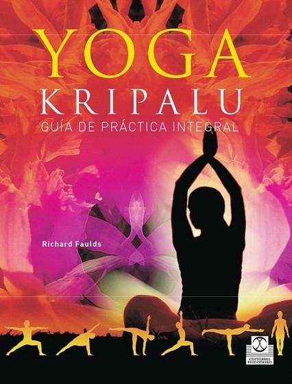 YOGA KRIPALU.GUIA DE PRACTICA INTEGRAL | 9788480199940 | FAULDS,RICHARD | Libreria Geli - Librería Online de Girona - Comprar libros en catalán y castellano