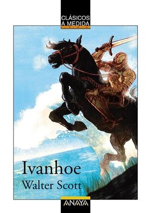 IVANHOE | 9788466777629 | SCOTT,WALTER | Llibreria Geli - Llibreria Online de Girona - Comprar llibres en català i castellà