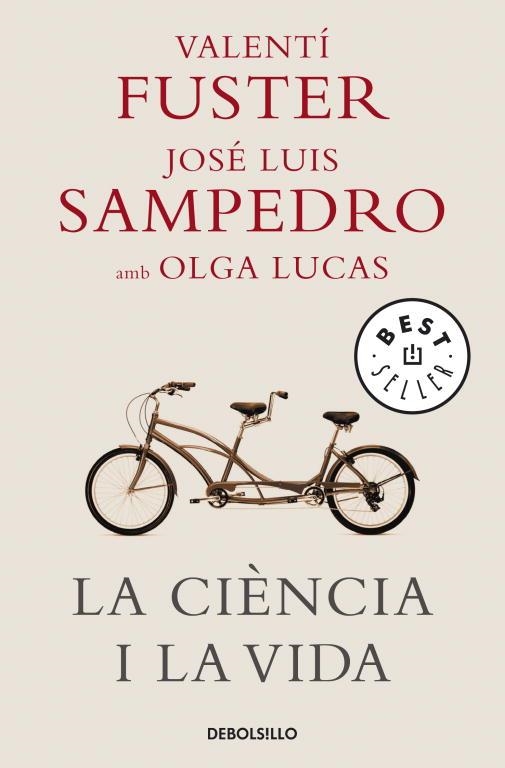 LA CIENCIA I LA VIDA | 9788483469125 | FUSTER,VALENTI/SAMPEDRO,JOSE LUIS | Libreria Geli - Librería Online de Girona - Comprar libros en catalán y castellano