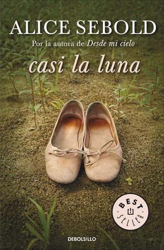 CASI LA LUNA | 9788483469040 | SEBOLD,ALICE | Libreria Geli - Librería Online de Girona - Comprar libros en catalán y castellano