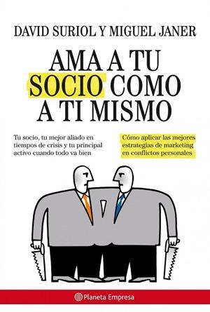 AMA A TU SOCIO COMO A TI MISMO | 9788408085515 | SURIOL,DAVID/JANER,MIGUEL | Libreria Geli - Librería Online de Girona - Comprar libros en catalán y castellano