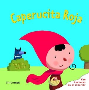 CAPERUCITA ROJA | 9788408078814 | GUIBBAUD,CHRISTIAN | Libreria Geli - Librería Online de Girona - Comprar libros en catalán y castellano