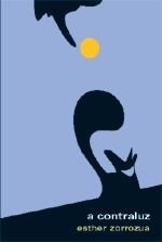 A CONTRALUZ | 9788496584228 | ZORROZUA,ESTHER | Llibreria Geli - Llibreria Online de Girona - Comprar llibres en català i castellà