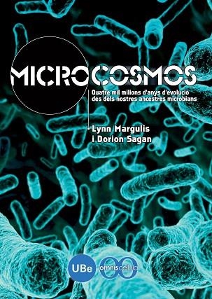 MICROCOSMOS | 9788447533619 | MARGULIS,LYN/SAGAN,DORION | Libreria Geli - Librería Online de Girona - Comprar libros en catalán y castellano