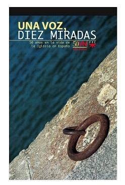 UNA VOZ,DIEZ MIRADAS | 9788428821285 | RUBIO, JUAN/TORRALBA ROSELLÓ, FRANCESC/ORTEGA BENITO, RAFAEL/LANGA, PEDRO/ARNAIZ, JOSÉ MARÍA/LABOA,  | Libreria Geli - Librería Online de Girona - Comprar libros en catalán y castellano