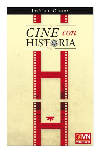 CINE CON HISTORIA | 9788428821193 | CELADA,JOSE LUIS | Libreria Geli - Librería Online de Girona - Comprar libros en catalán y castellano