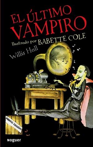 EL ULTIMO VAMPIRO | 9788427900851 | HALL,WILLIS | Libreria Geli - Librería Online de Girona - Comprar libros en catalán y castellano
