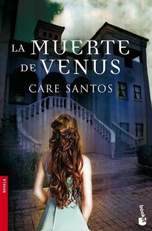 LA MUERTE DE VENUS | 9788467030747 | SANTOS,CARE | Libreria Geli - Librería Online de Girona - Comprar libros en catalán y castellano