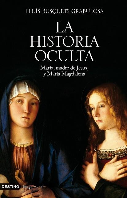 LA HISTORIA OCULTA | 9788423341382 | BUSQUETS I GRABULOSA,LLUIS | Libreria Geli - Librería Online de Girona - Comprar libros en catalán y castellano