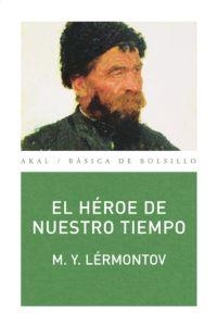 EL HEROE DE NUESTRO TIEMPO | 9788446027607 | LERMONTOV,M.Y. | Llibreria Geli - Llibreria Online de Girona - Comprar llibres en català i castellà