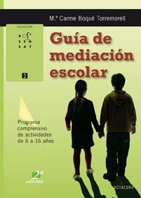 GUIA DE MEDIACION ESCOLAR | 9788480635554 | BOQUÉ TORREMOREL,Mª. CARME | Llibreria Geli - Llibreria Online de Girona - Comprar llibres en català i castellà