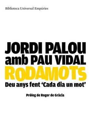 RODAMOTS | 9788497874144 | PALOU,JORDI/VIDAL/PAU | Llibreria Geli - Llibreria Online de Girona - Comprar llibres en català i castellà