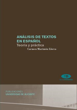 ANALISIS DE TEXTOS EN ESPAÑOL.TEORIA Y PRACTICA | 9788479089948 | MARIMON LLORCA,CARMEN | Libreria Geli - Librería Online de Girona - Comprar libros en catalán y castellano