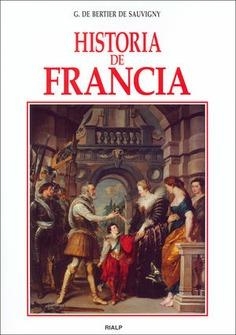 HISTORIA DE FRANCIA | 9788432137167 | BERTIER DE SAUVIGNY,G. | Libreria Geli - Librería Online de Girona - Comprar libros en catalán y castellano