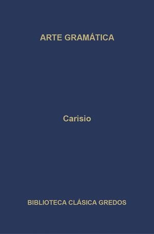 ARTE GRAMATICA(LIBRO I) | 9788424935894 | CARISIO | Libreria Geli - Librería Online de Girona - Comprar libros en catalán y castellano