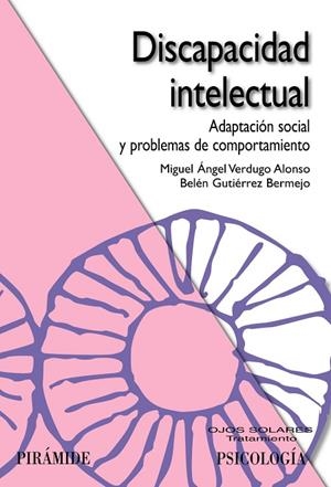 DISCAPACIDAD INTELECTUAL | 9788436822601 | VERDUGO ALONSO, MIGUEL ÁNGEL/GUTIÉRREZ BERMEJO,BE | Llibreria Geli - Llibreria Online de Girona - Comprar llibres en català i castellà