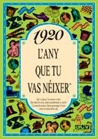 1920.L'ANY QUE TU VAS NEIXER | 9788488907059 | COLLADO BASCOMPTE,ROSA | Libreria Geli - Librería Online de Girona - Comprar libros en catalán y castellano